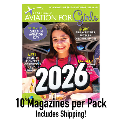 Aviation for Girls 2026 Magazine (10 Pack)